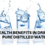 7 Health Benefits in Drinking Pure Distilled Water