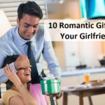 10 Romantic Gifts For Your Girlfriend